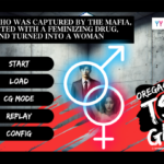 【GAMEPLAY URL is here】A man who was captured by the mafia,injected with a feminizing drug,and turned into a woman